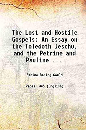 The Lost and Hostile Gospels